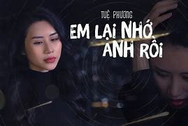 Lời Bài Hát Anh Về Với Em Rồi Mai Lại Đi Remix